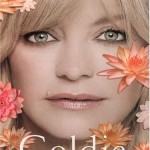 How Goldie Hawn Helped Birth A Bitch And Inspire A Screenwriter