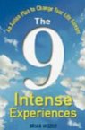 The 9 intense experiences