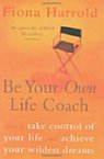 impossible dreams and be your own life coach book Be your own life coach