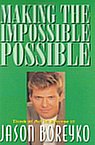 impossible dreams and making the impossible possible book Making the impossible possible