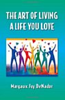 impossible dreams and the art of living a life you love book The Art of Living the Life You Love